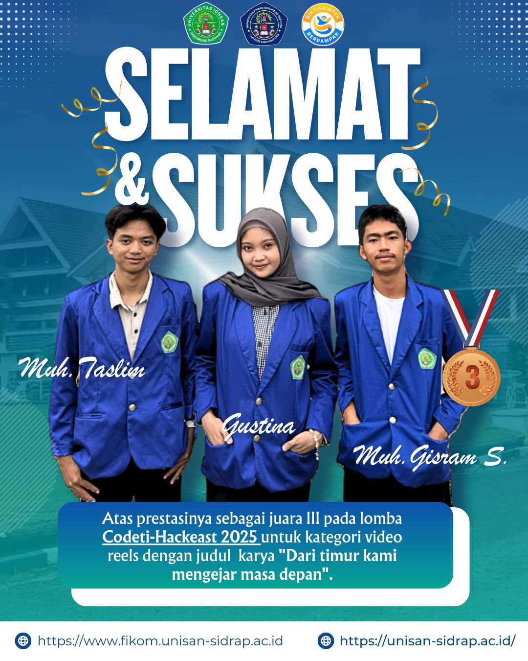 Tiga Mahasiswa FIKOM UNISAN Raih Juara III Kategori Video Reels pada Ajang Codeti-Hackeast 2025
